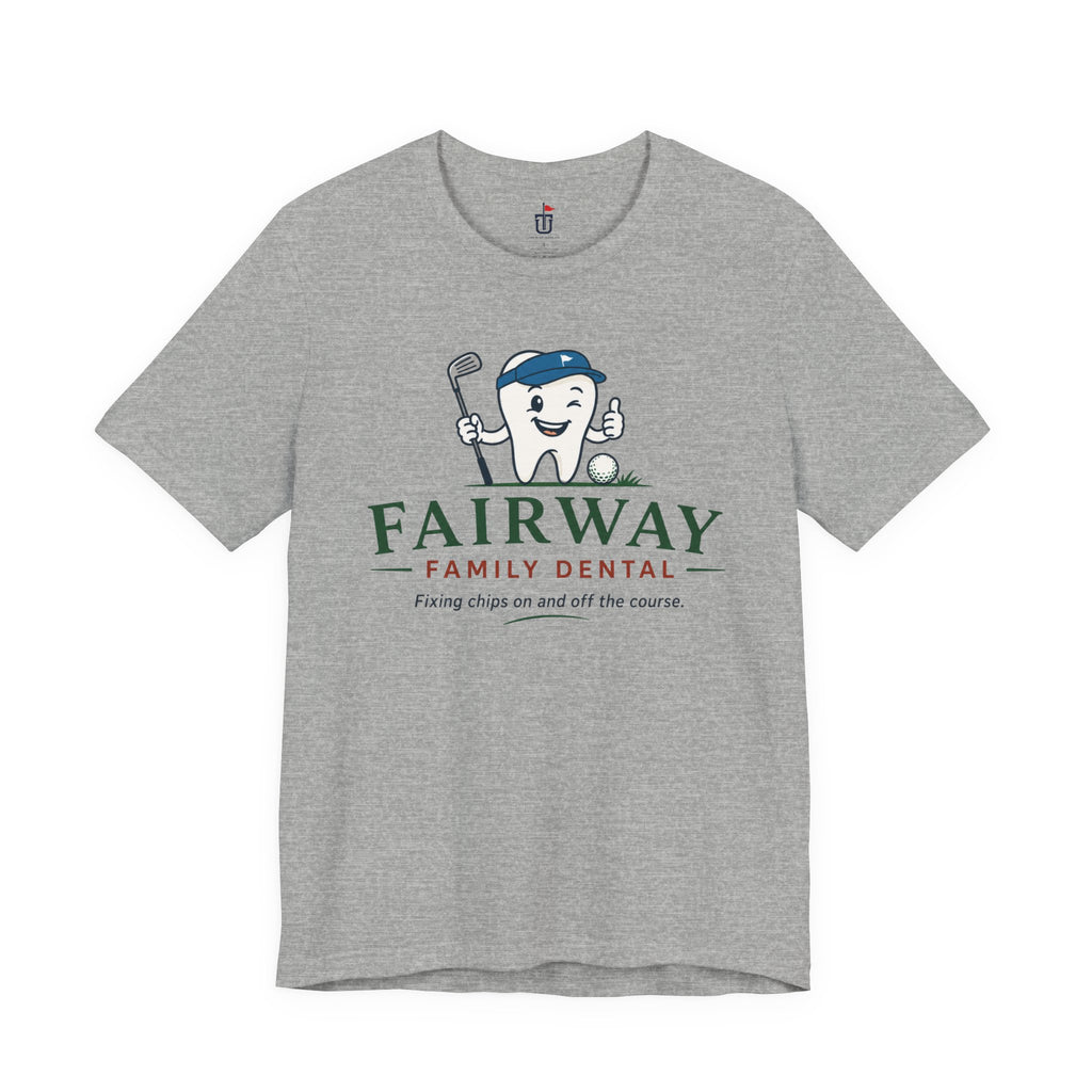 Fairway Family Dental T-Shirt