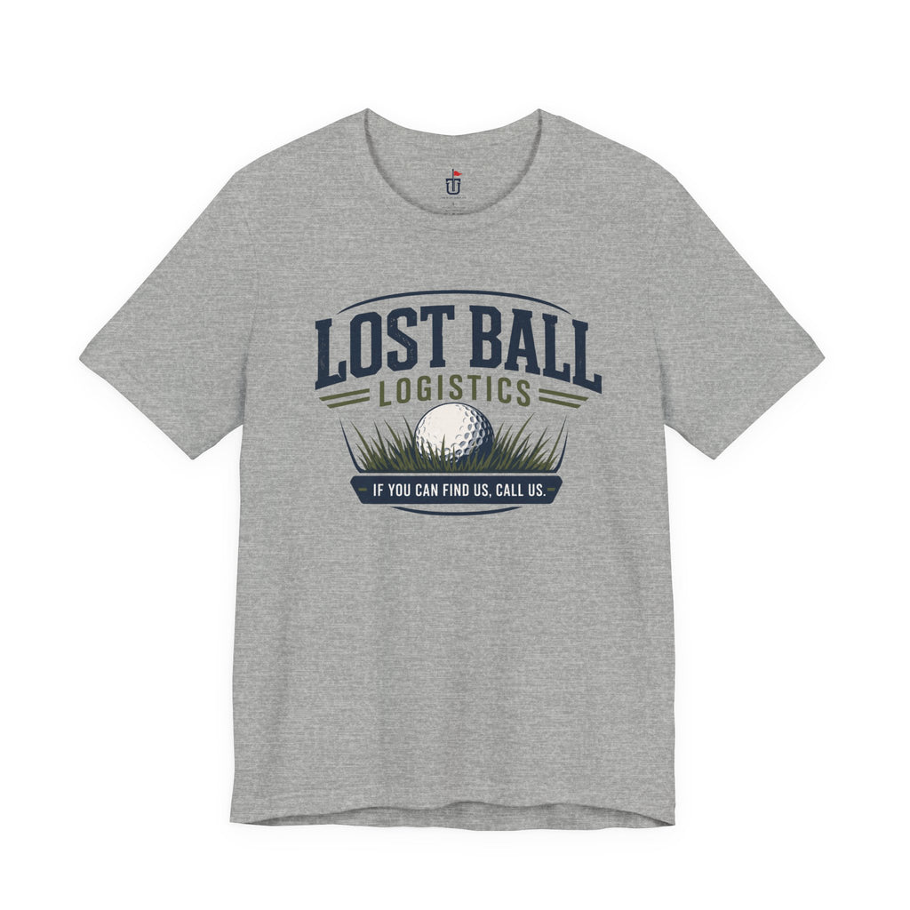 Lost Ball Logistics T-Shirt