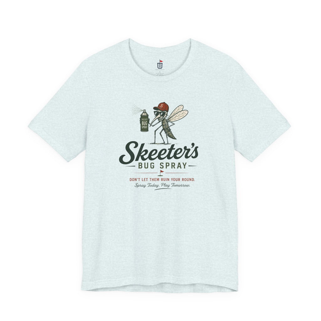 Skeeter's Bug Spray T-Shirt