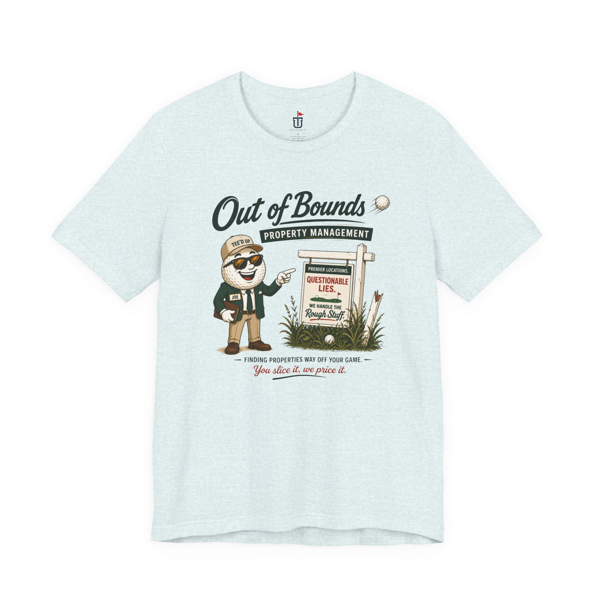 Out of Bounds Realty T-Shirt