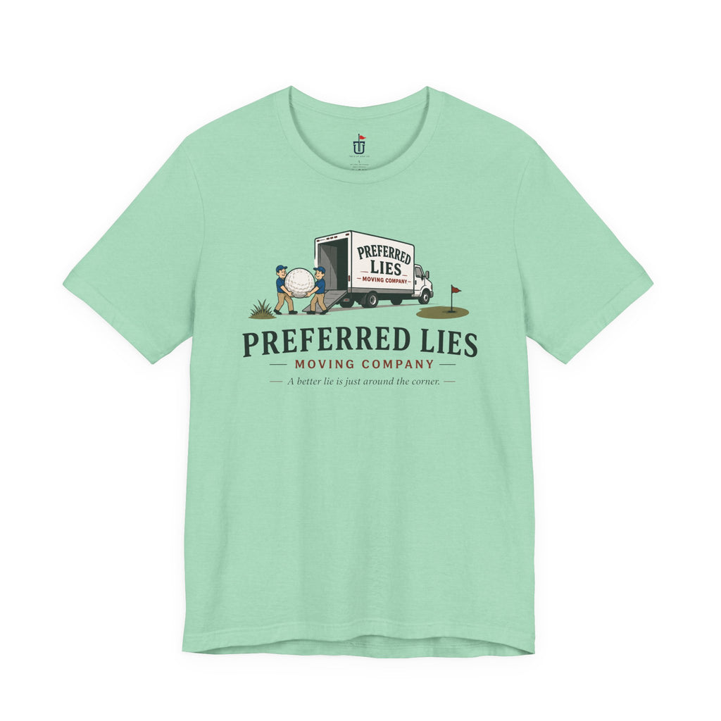Preferred Lies Moving T-Shirt