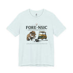 Fore-nsic Investigative T-Shirt