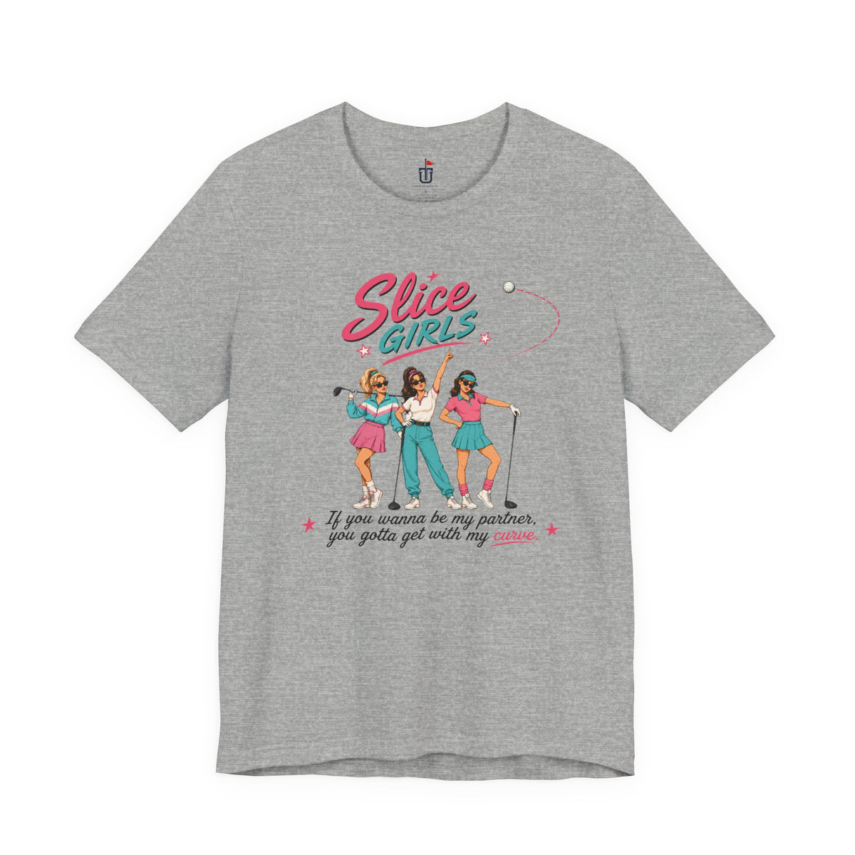 Slice Girls T-Shirt