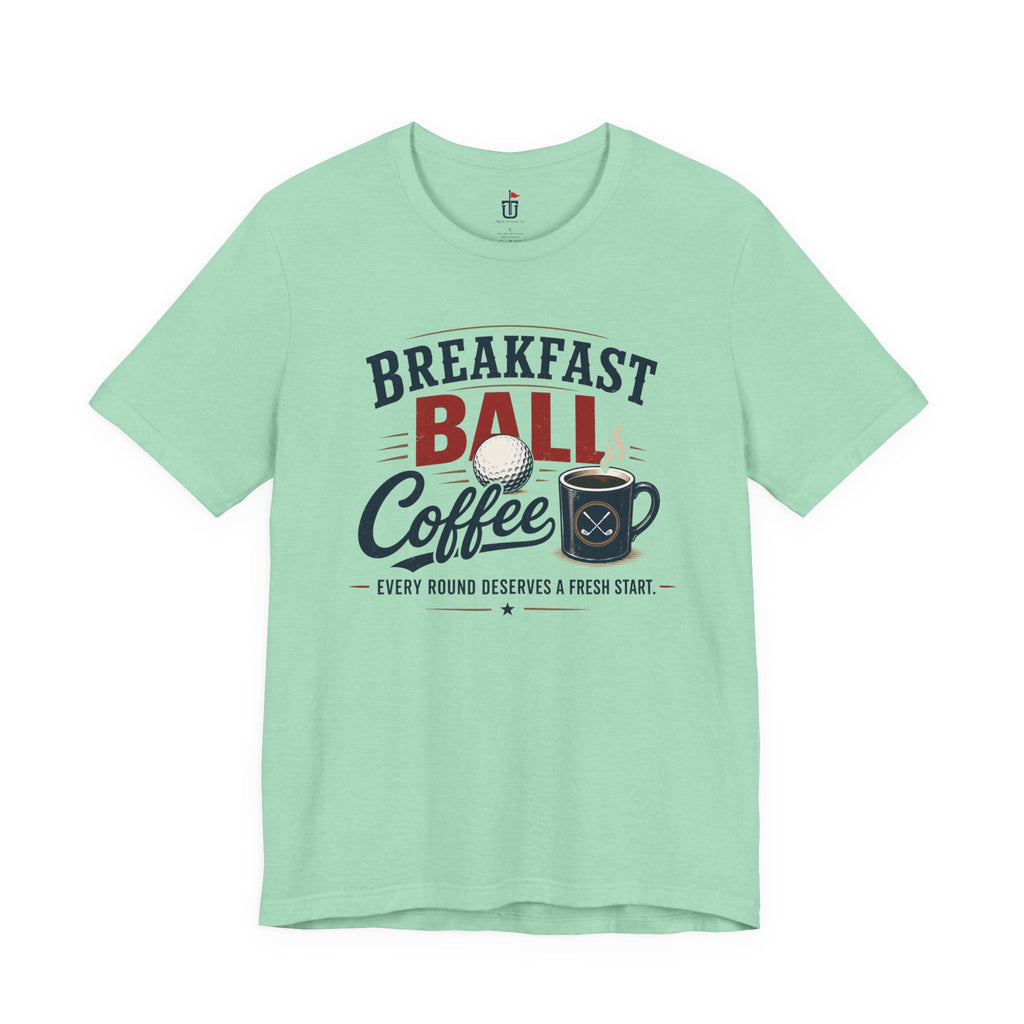 Breakfast Ball Coffee T-Shirt