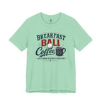 Breakfast Ball Coffee T-Shirt