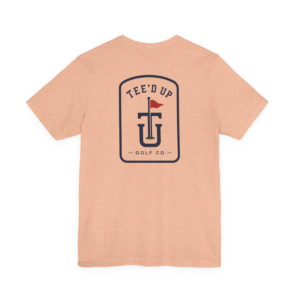 Tee'd Up Golf Co. T-Shirt