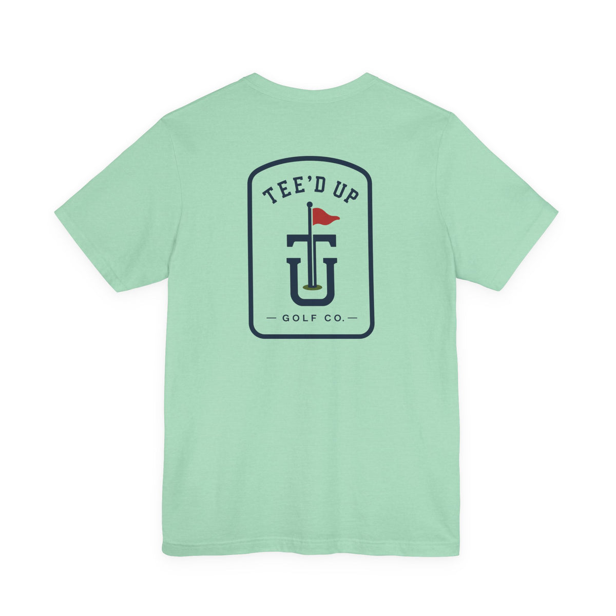 Tee'd Up Golf Co. T-Shirt