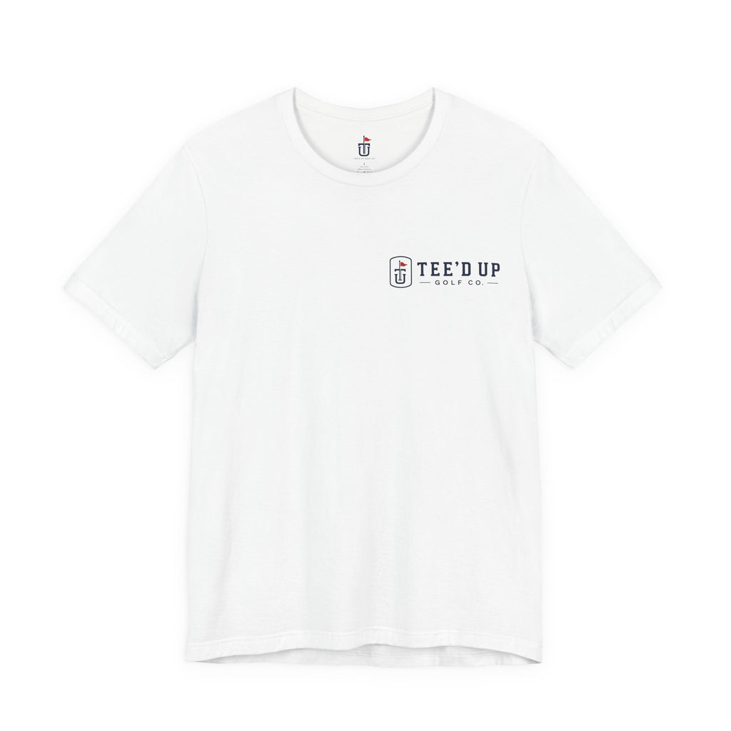 Tee'd Up Golf Co. T-Shirt
