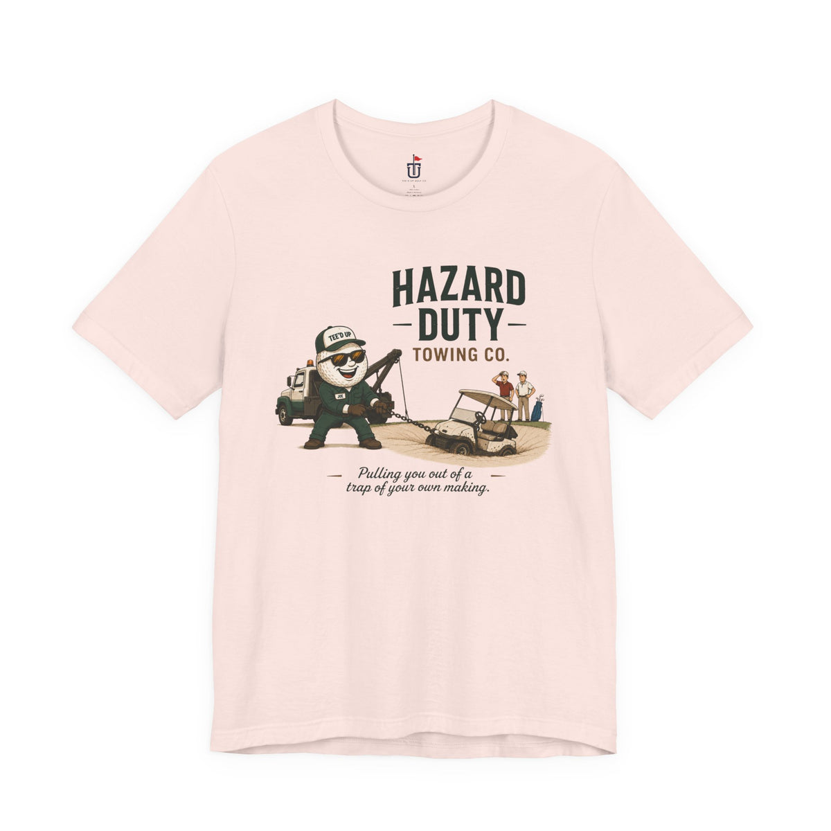 Hazard Duty Towing T-Shirt