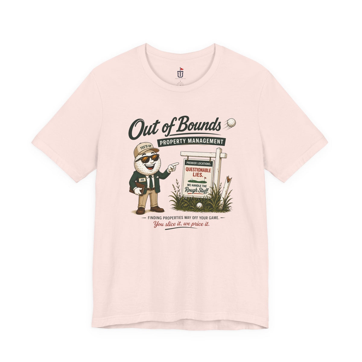 Out of Bounds Realty T-Shirt