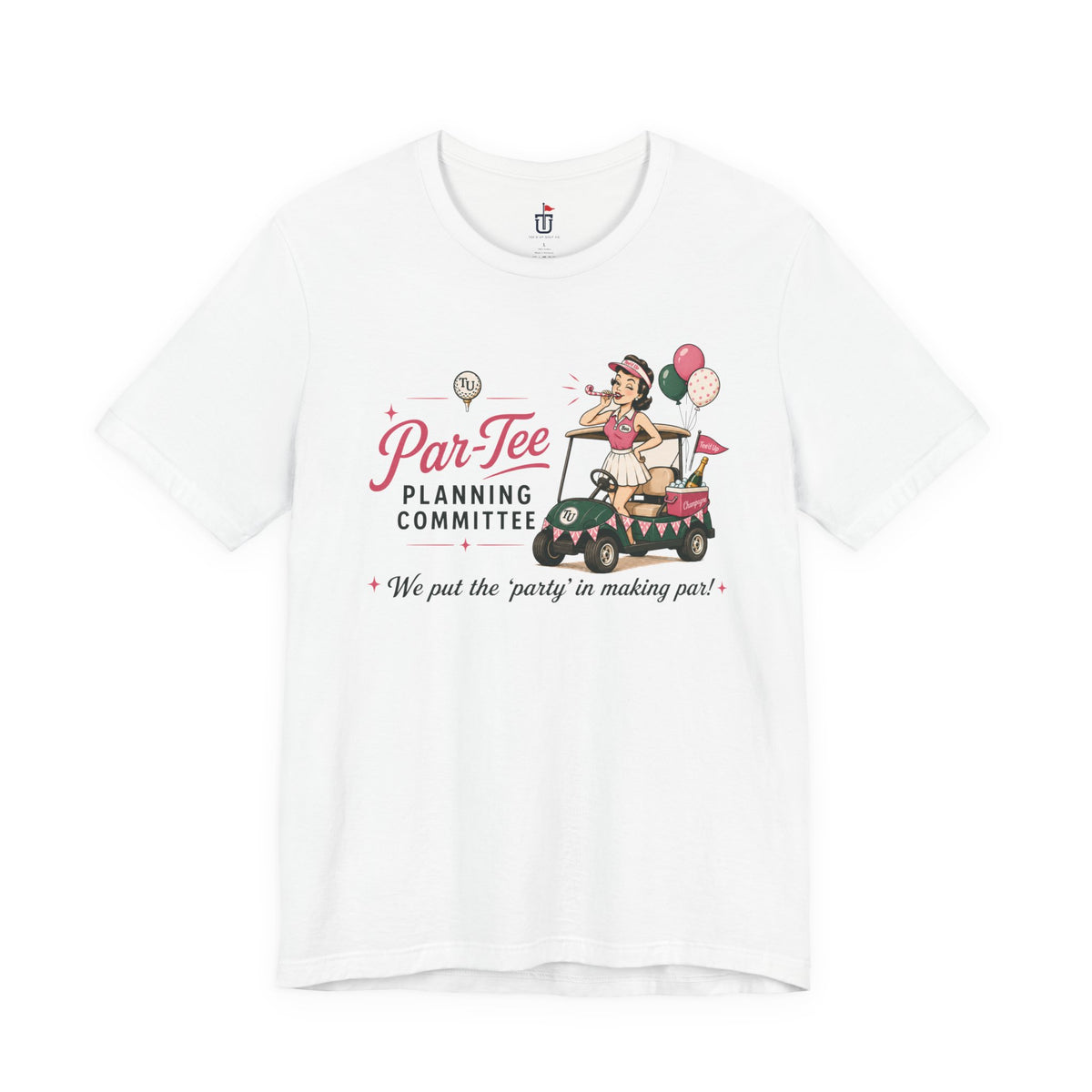 Par-Tee Planning T-Shirt