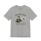 Ready Golf T-Shirt