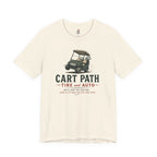 Cart Path Tire and Auto T-Shirt