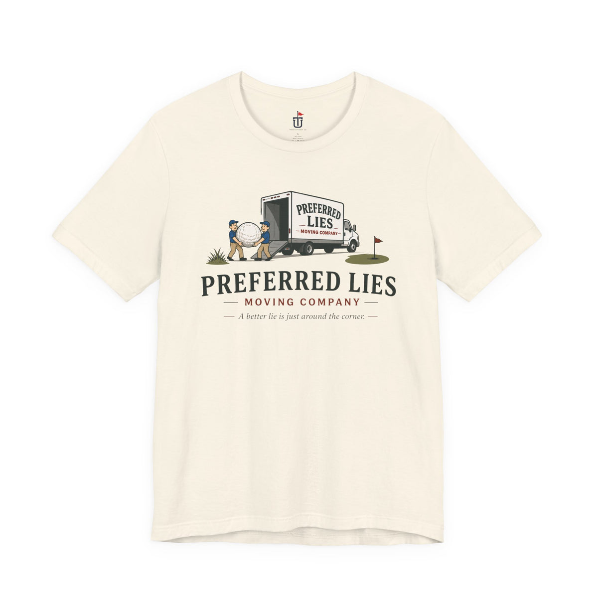 Preferred Lies Moving T-Shirt