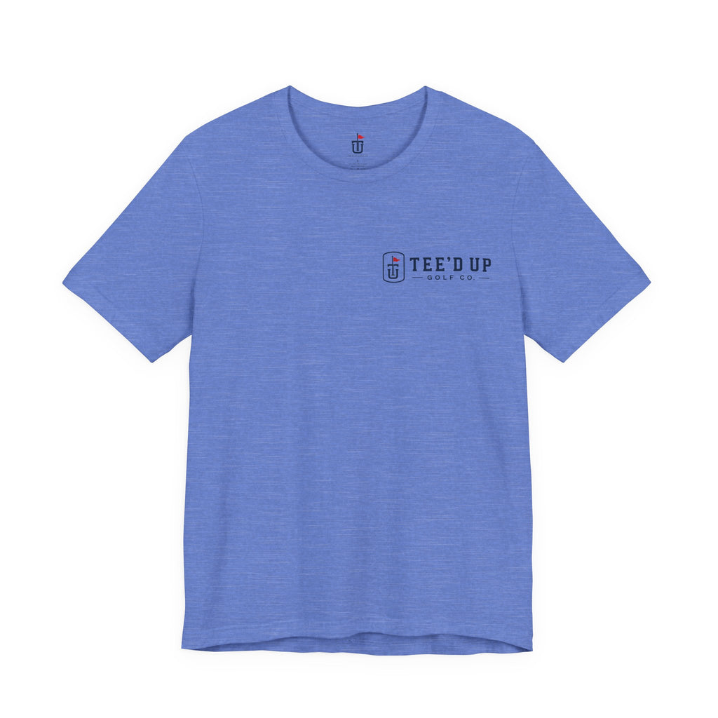 Tee'd Up Golf Co. T-Shirt