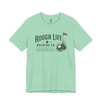 Rough Life T-Shirt