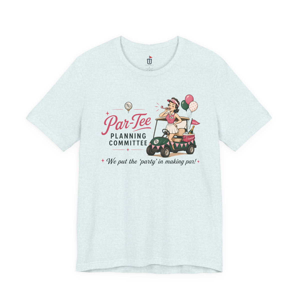 Par-Tee Planning T-Shirt