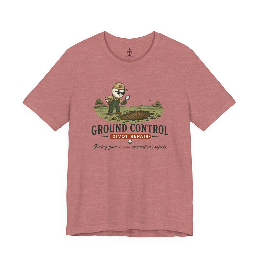 Ground Control Divot Repair T-Shirt