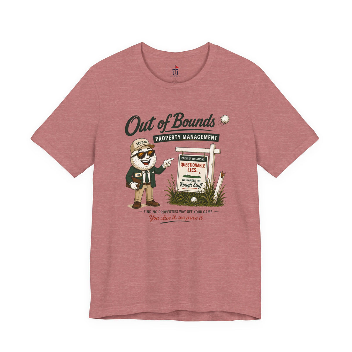 Out of Bounds Realty T-Shirt