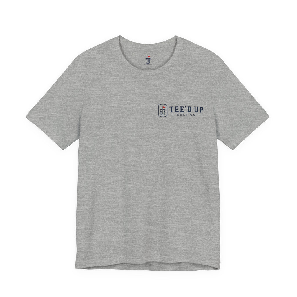 Tee'd Up Golf Co. T-Shirt