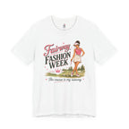 Fairway Fashion Week T-Shirt