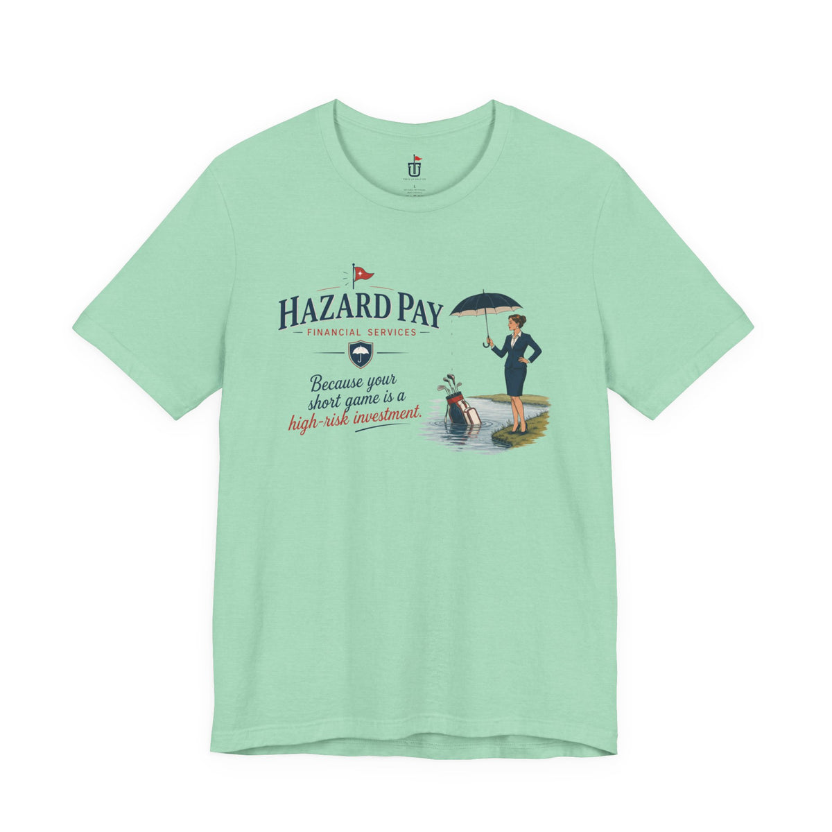 Hazard Pay Financial T-Shirt