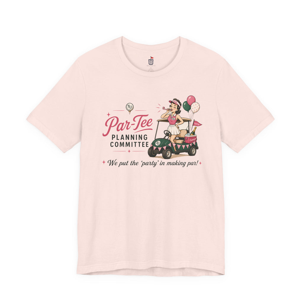 Par-Tee Planning T-Shirt