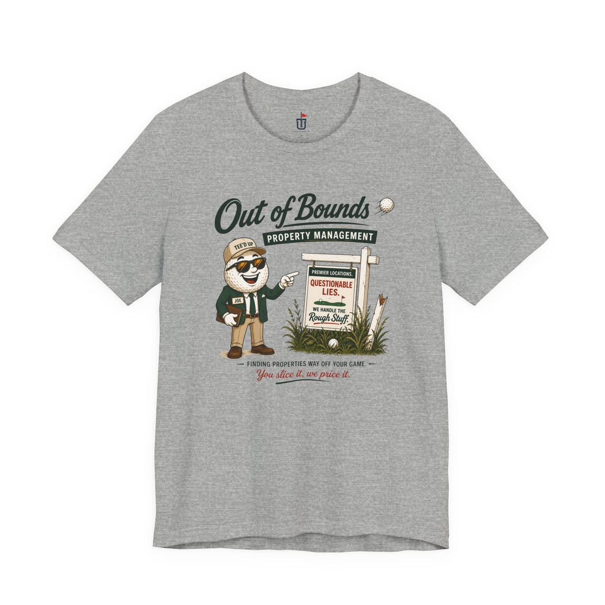 Out of Bounds Realty T-Shirt