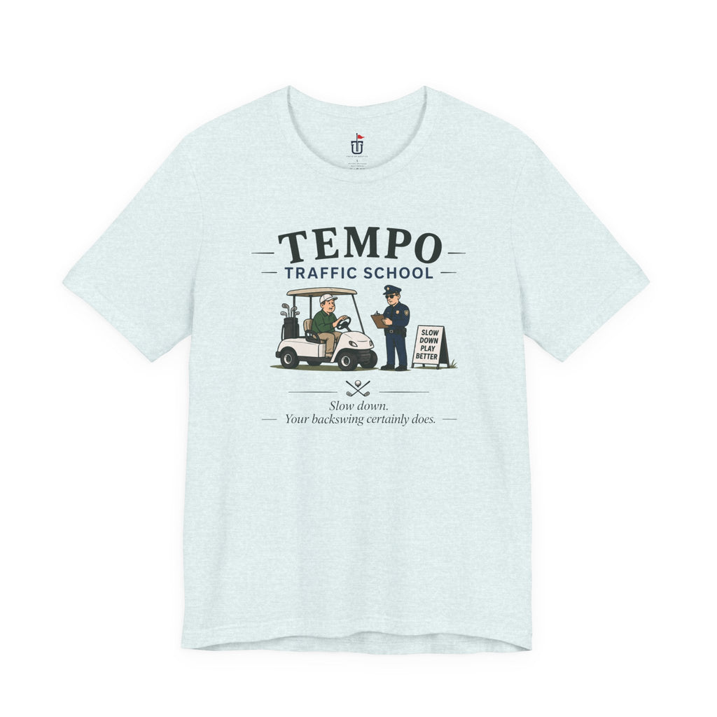 Tempo Traffic School T-Shirt