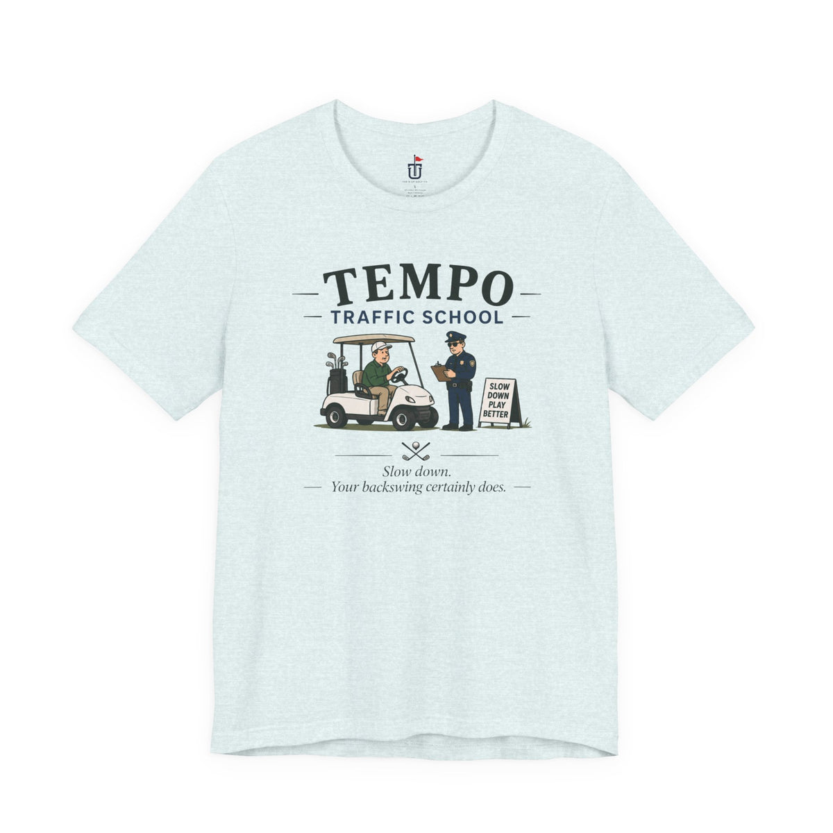 Tempo Traffic School T-Shirt