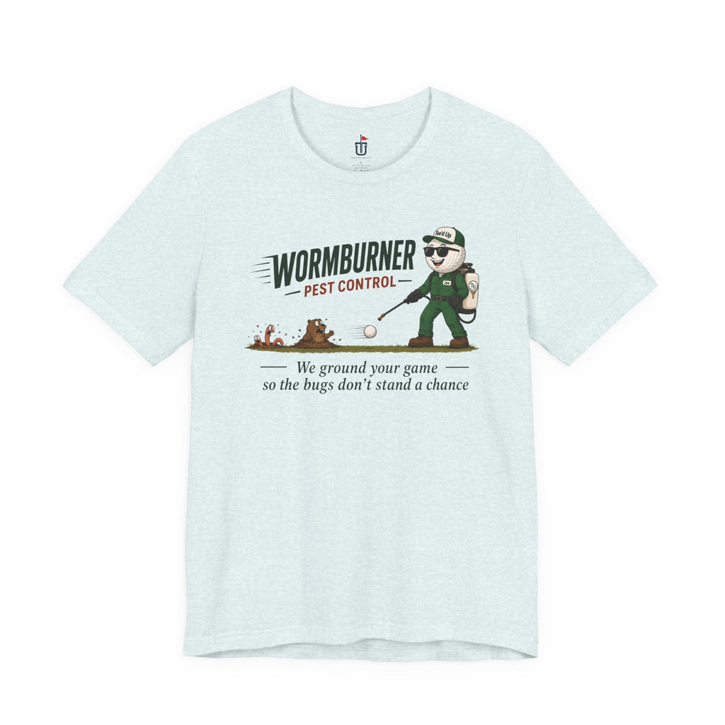Wormburner T-Shirt