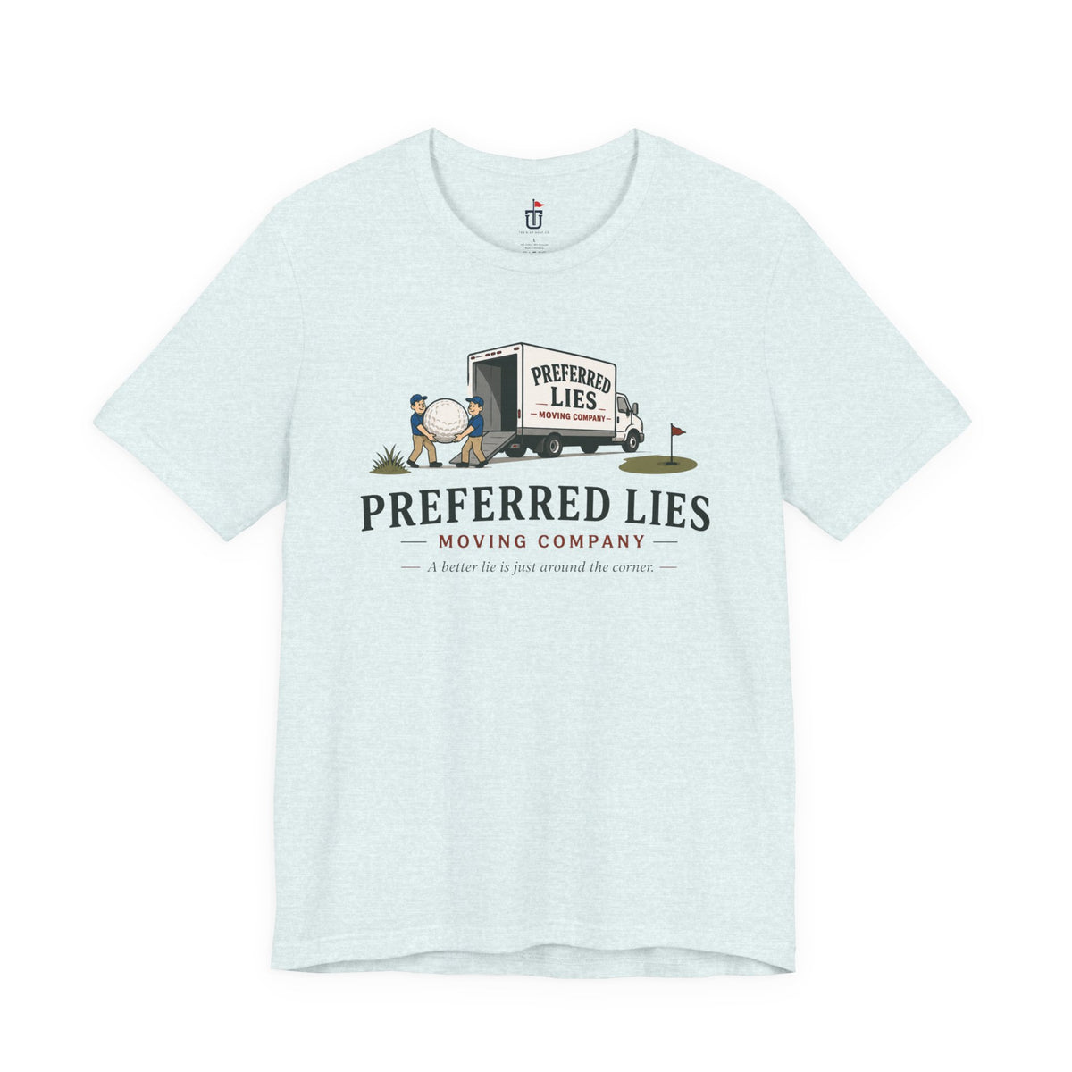 Preferred Lies Moving T-Shirt