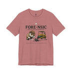 Fore-nsic Investigative T-Shirt