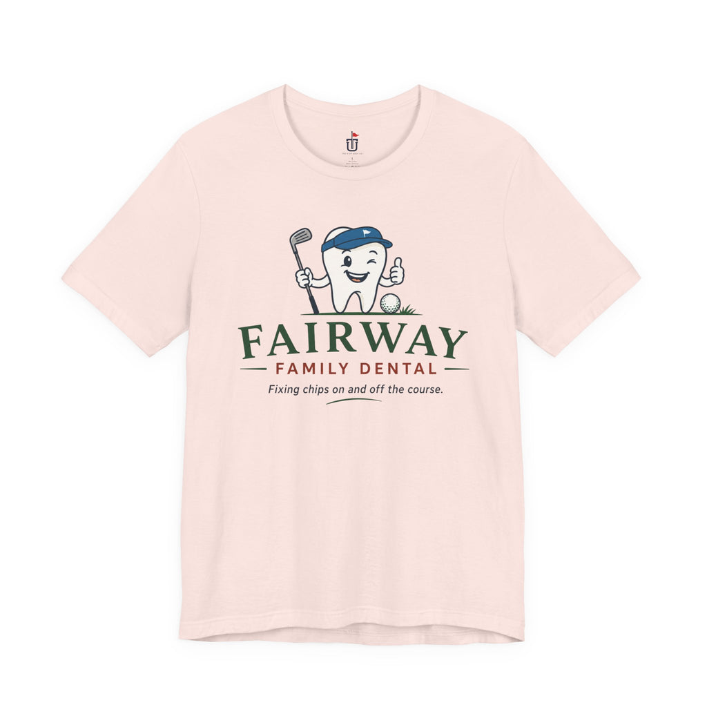 Fairway Family Dental T-Shirt