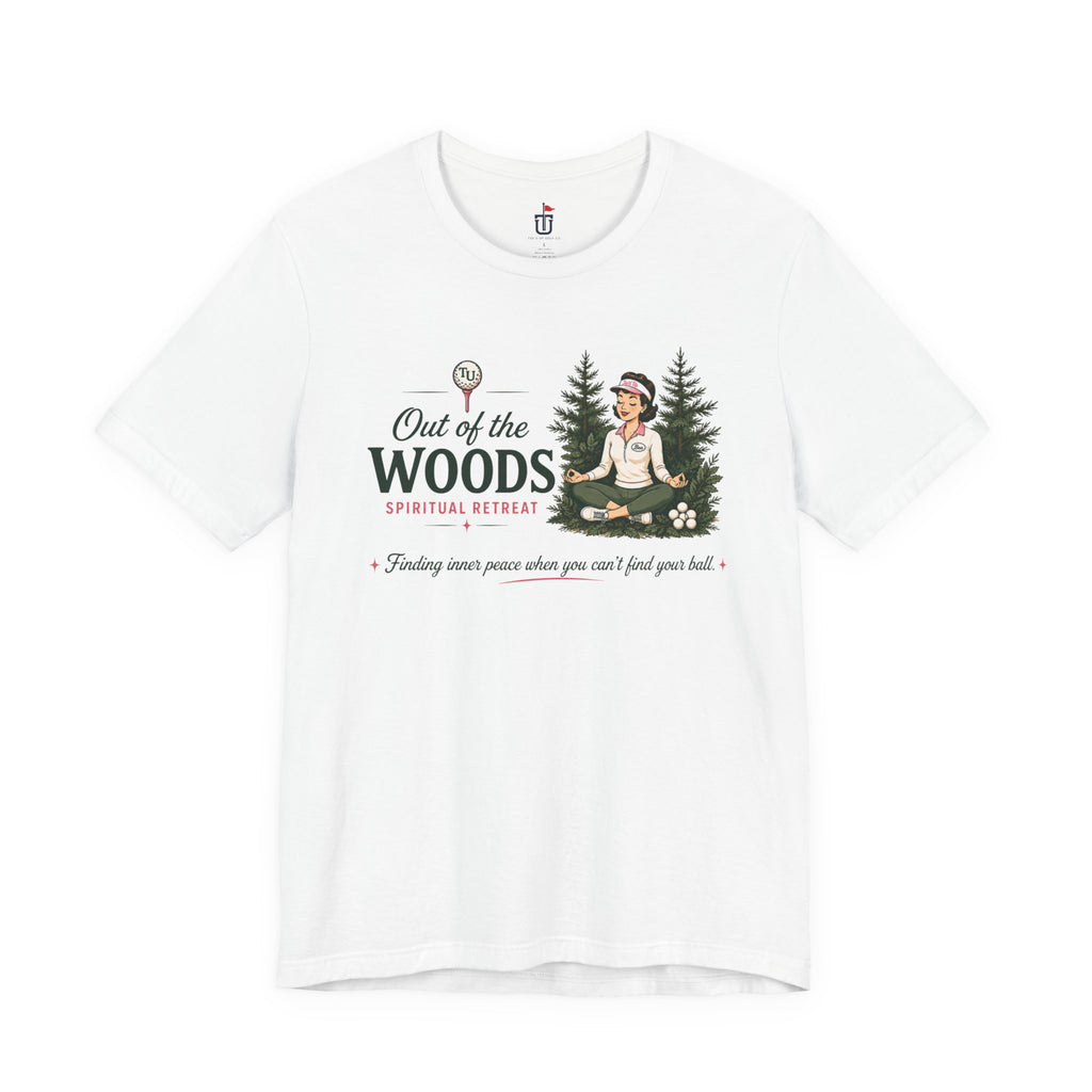 Out of the Woods T-Shirt