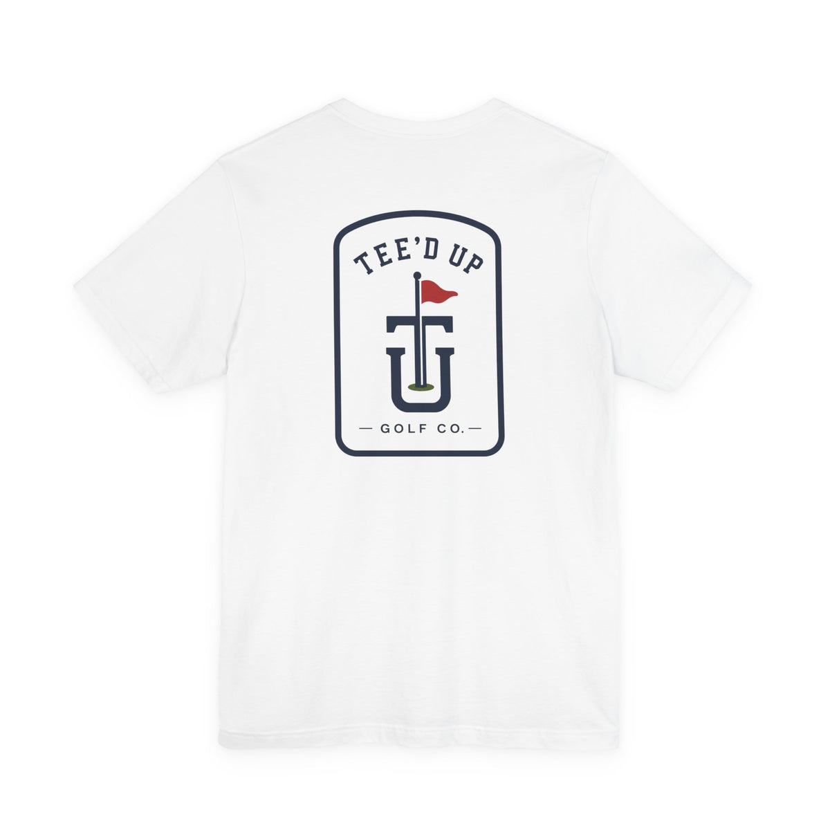 Tee'd Up Golf Co. T-Shirt