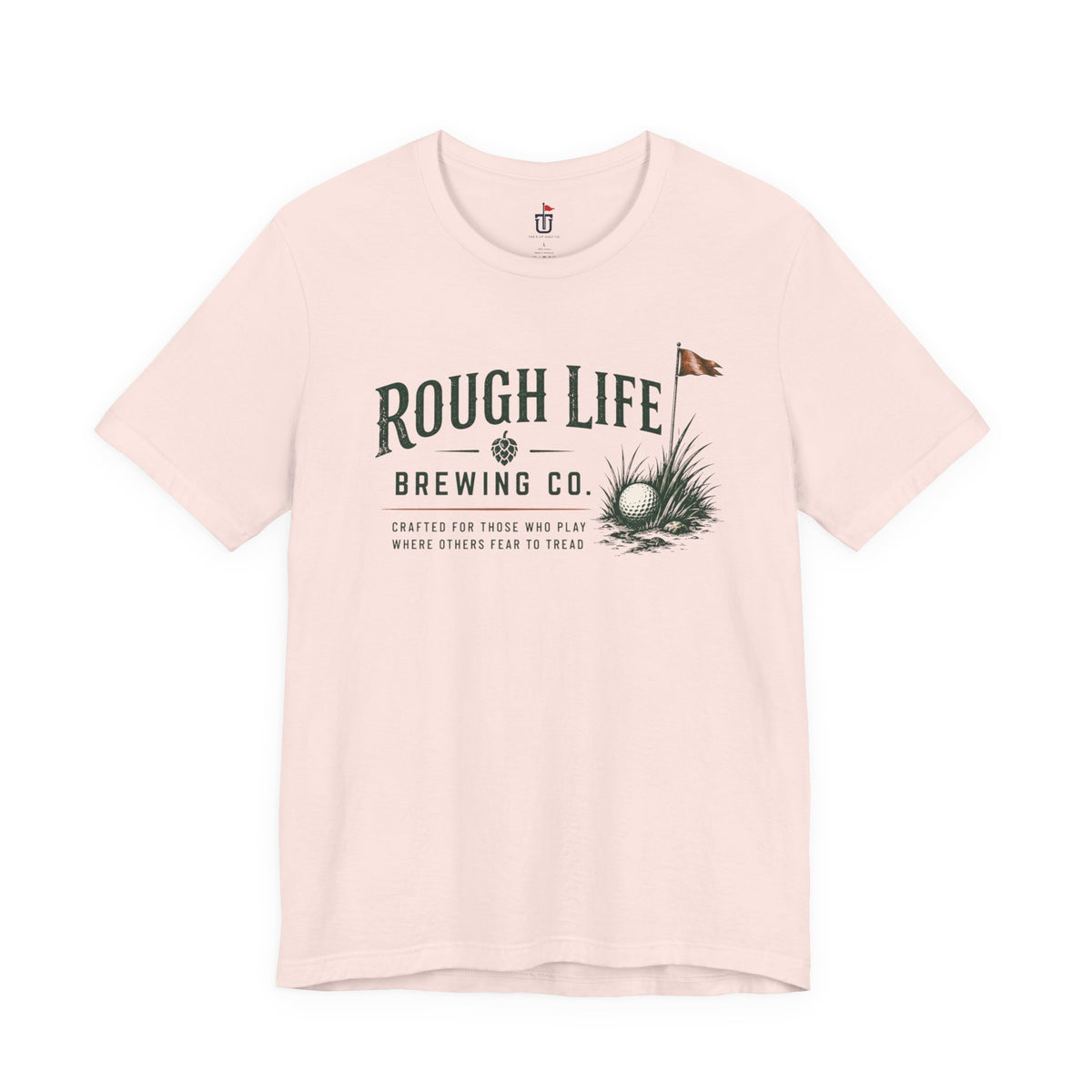 Rough Life T-Shirt