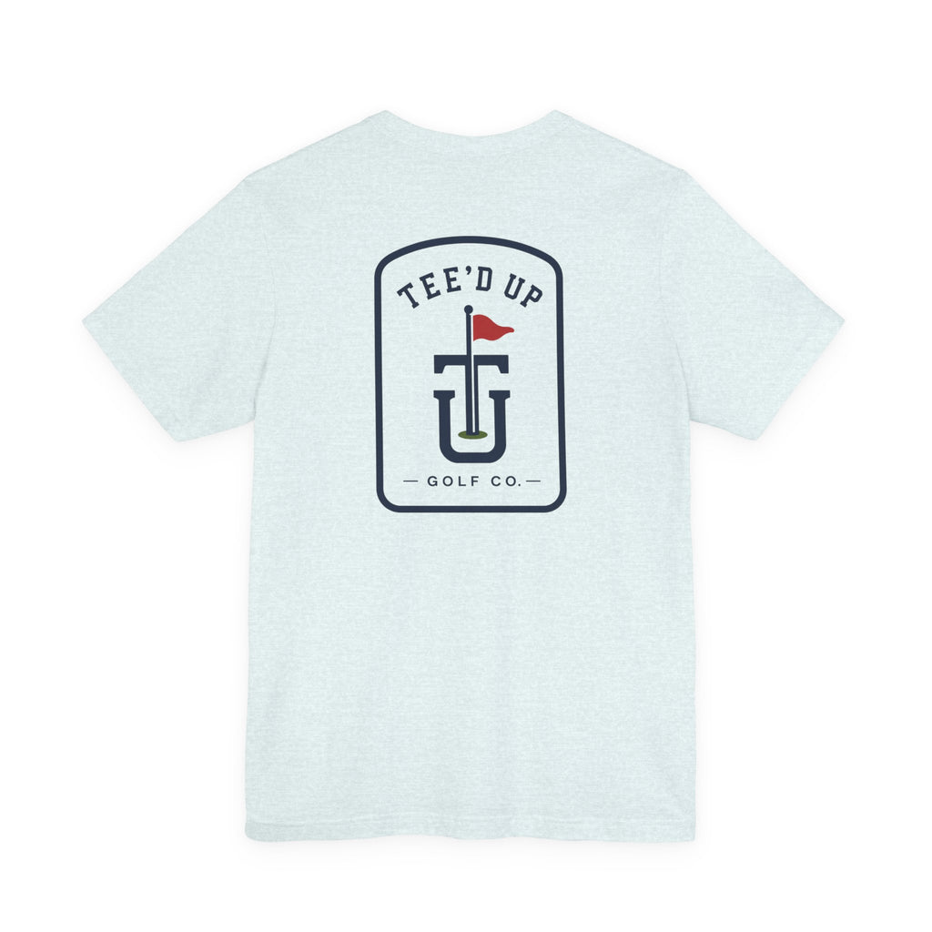 Tee'd Up Golf Co. T-Shirt