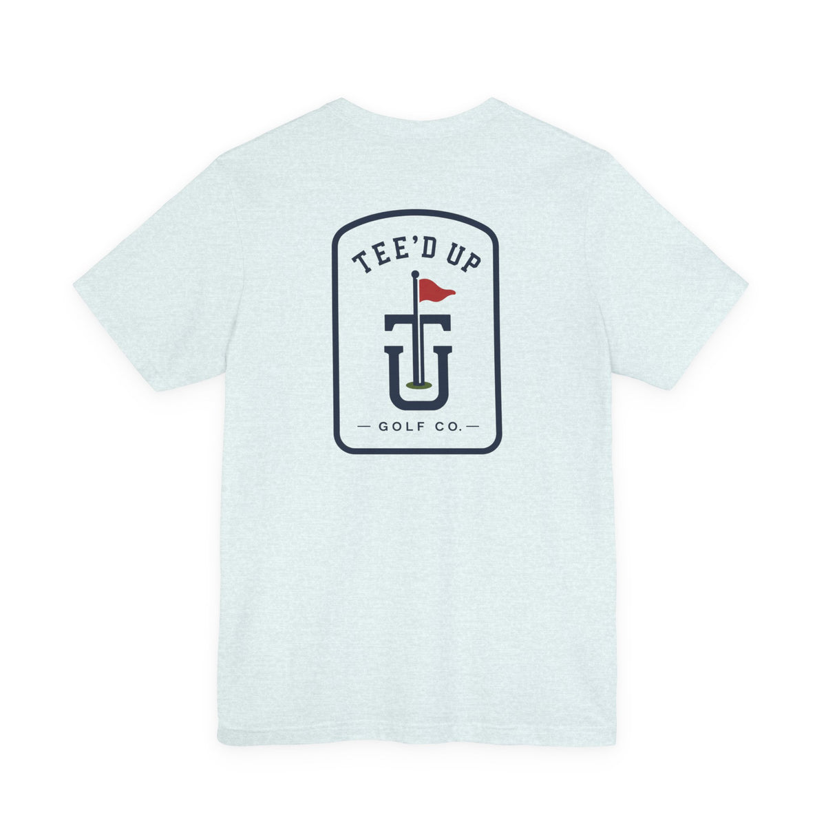 Tee'd Up Golf Co. T-Shirt