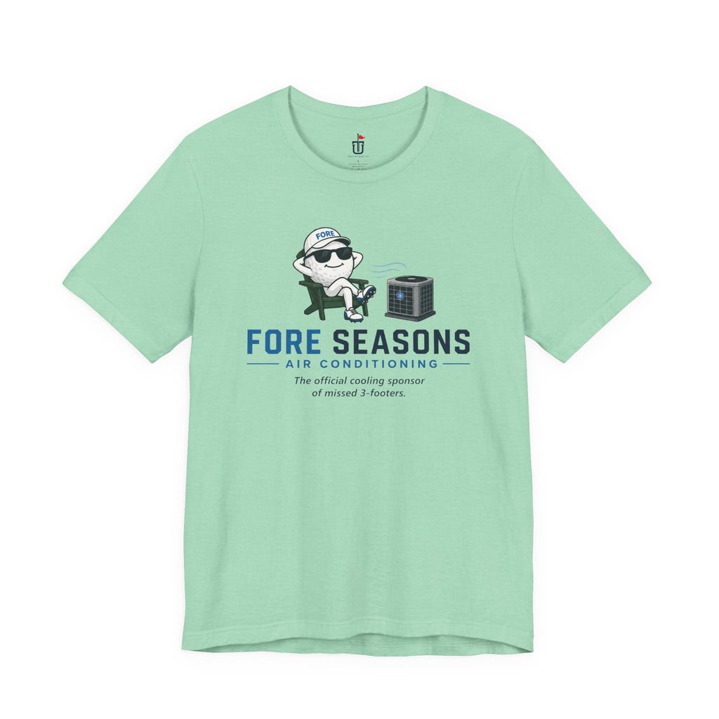 Fore Seasons A/C T-Shirt