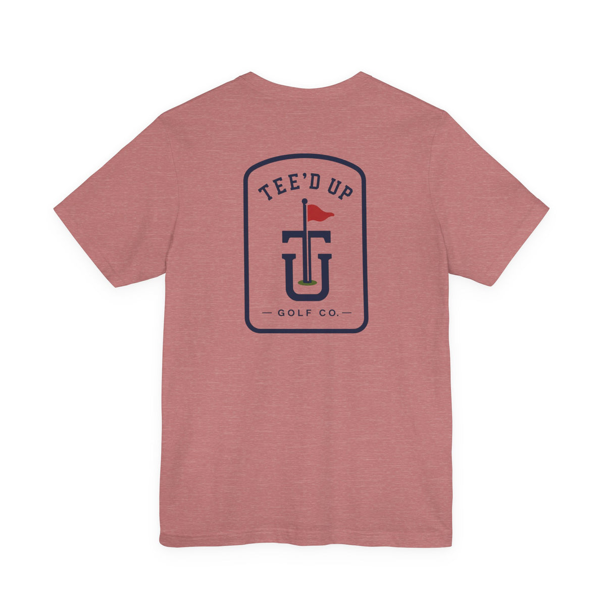 Tee'd Up Golf Co. T-Shirt