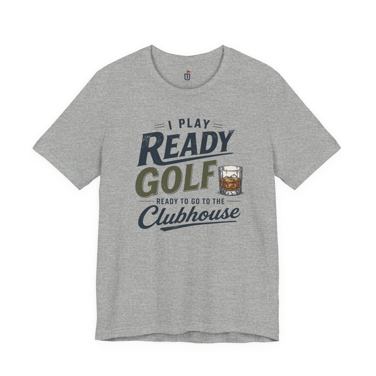 Ready for the Clubhouse Bourbon T-Shirt