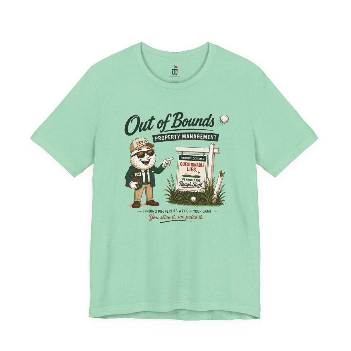 Out of Bounds Realty T-Shirt