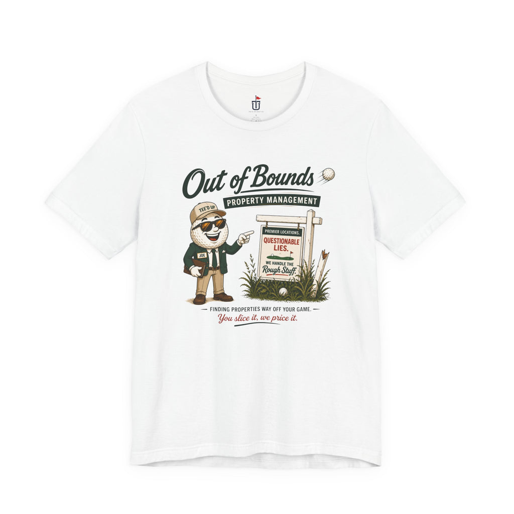 Out of Bounds Realty T-Shirt