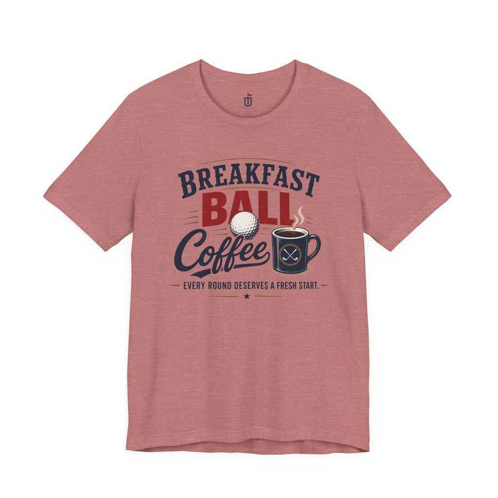 Breakfast Ball Coffee T-Shirt