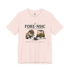 Fore-nsic Investigative T-Shirt