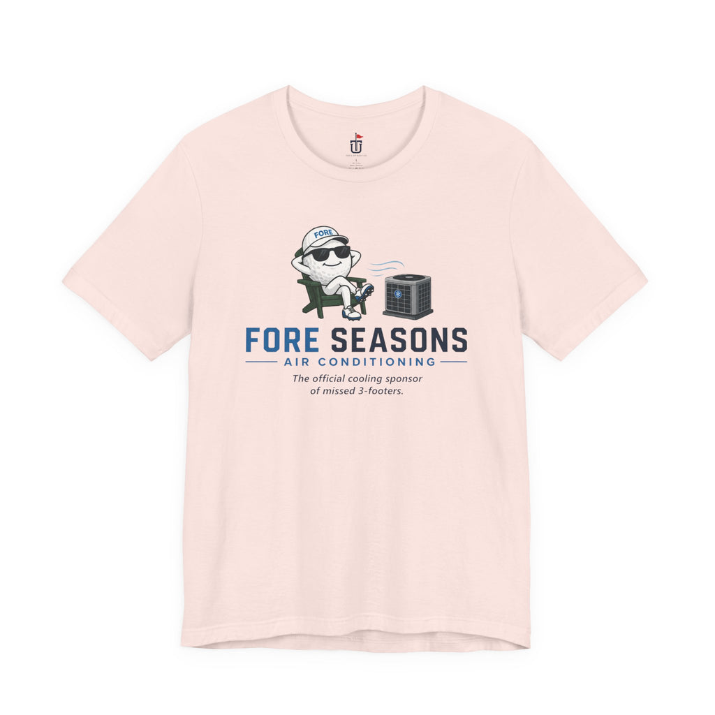 Fore Seasons A/C T-Shirt