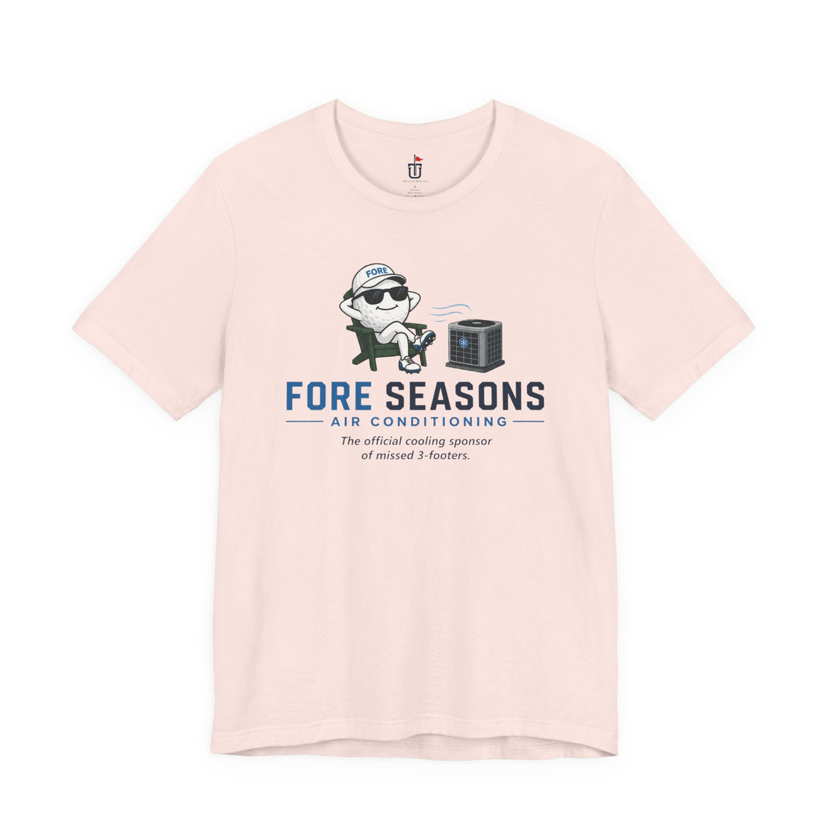 Fore Seasons A/C T-Shirt