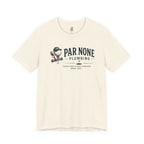 Par None Plumbing T-Shirt