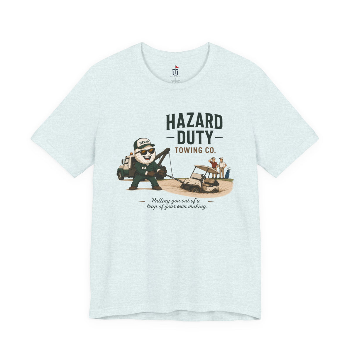 Hazard Duty Towing T-Shirt